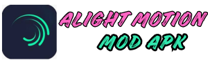 alight motion mod apk