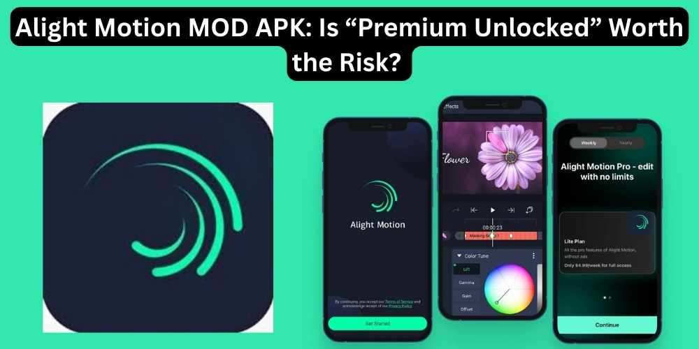 Alight Motion MOD APK: Is “Premium Unlocked” Worth the Risk?